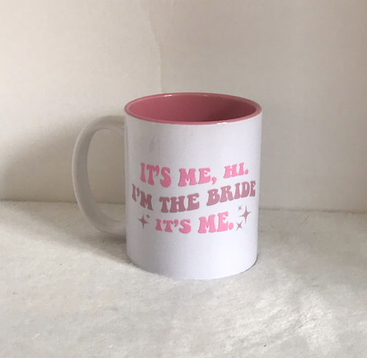 I’m The Bride Mug